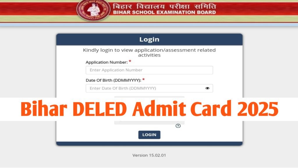 Bihar DELED Admit Card 2025 OUT: Check Exam Date & Center Details
