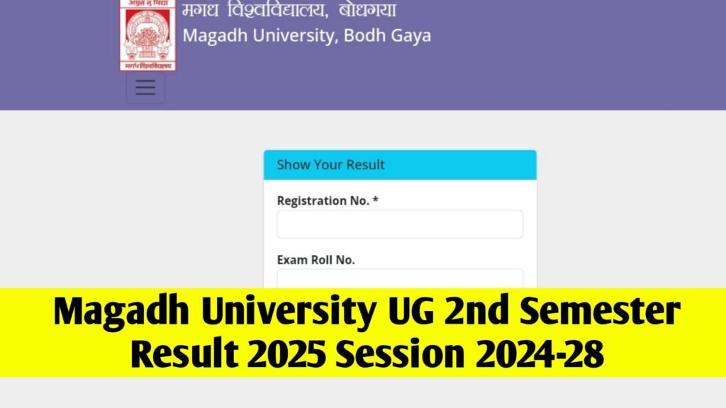 Magadh University UG 2nd Semester Result 2025 Session 2024-28 : 2nd Year Result & Scorecard